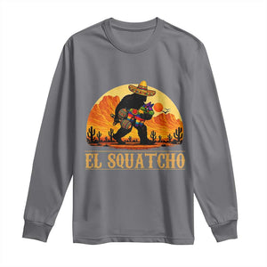 Funny El Squatcho Cinco De Mayo Fiesta Gift Long Sleeve Shirt TS12 Charcoal Print Your Wear