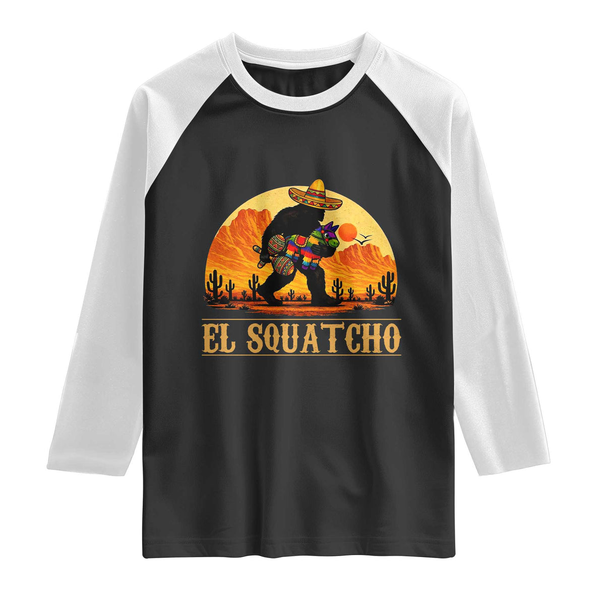 Funny El Squatcho Cinco De Mayo Fiesta Gift Raglan Shirt TS12 Black White Print Your Wear
