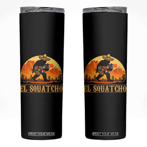 Funny El Squatcho Cinco De Mayo Fiesta Gift Skinny Tumbler TS12 Black Print Your Wear