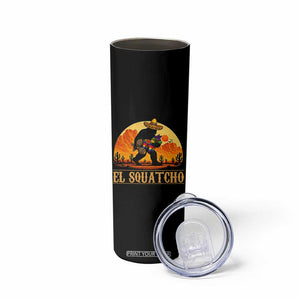 Funny El Squatcho Cinco De Mayo Fiesta Gift Skinny Tumbler TS12 Print Your Wear