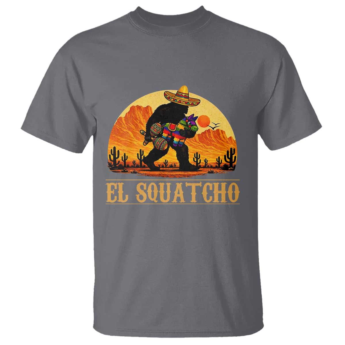 Funny El Squatcho Cinco De Mayo Fiesta Gift T Shirt TS12 Charcoal Print Your Wear