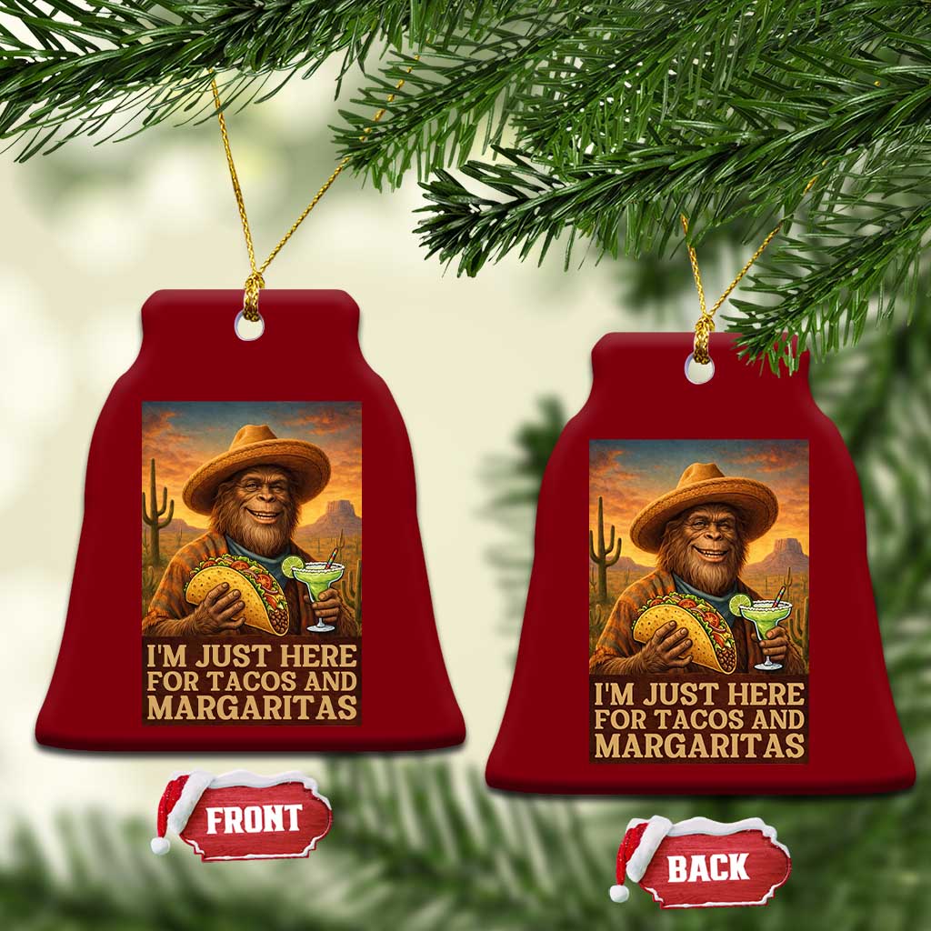 Funny El Squatcho Cinco De Mayo Ceramic Ornament Just Here For Tacos And Margaritas TS12 Print Your Wear