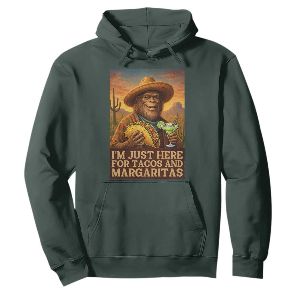 Funny El Squatcho Cinco De Mayo Hoodie Just Here For Tacos And Margaritas TS12 Dark Forest Green Print Your Wear
