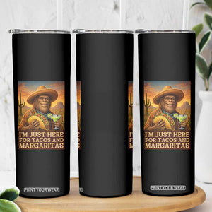Funny El Squatcho Cinco De Mayo Skinny Tumbler Just Here For Tacos And Margaritas TS12 Print Your Wear