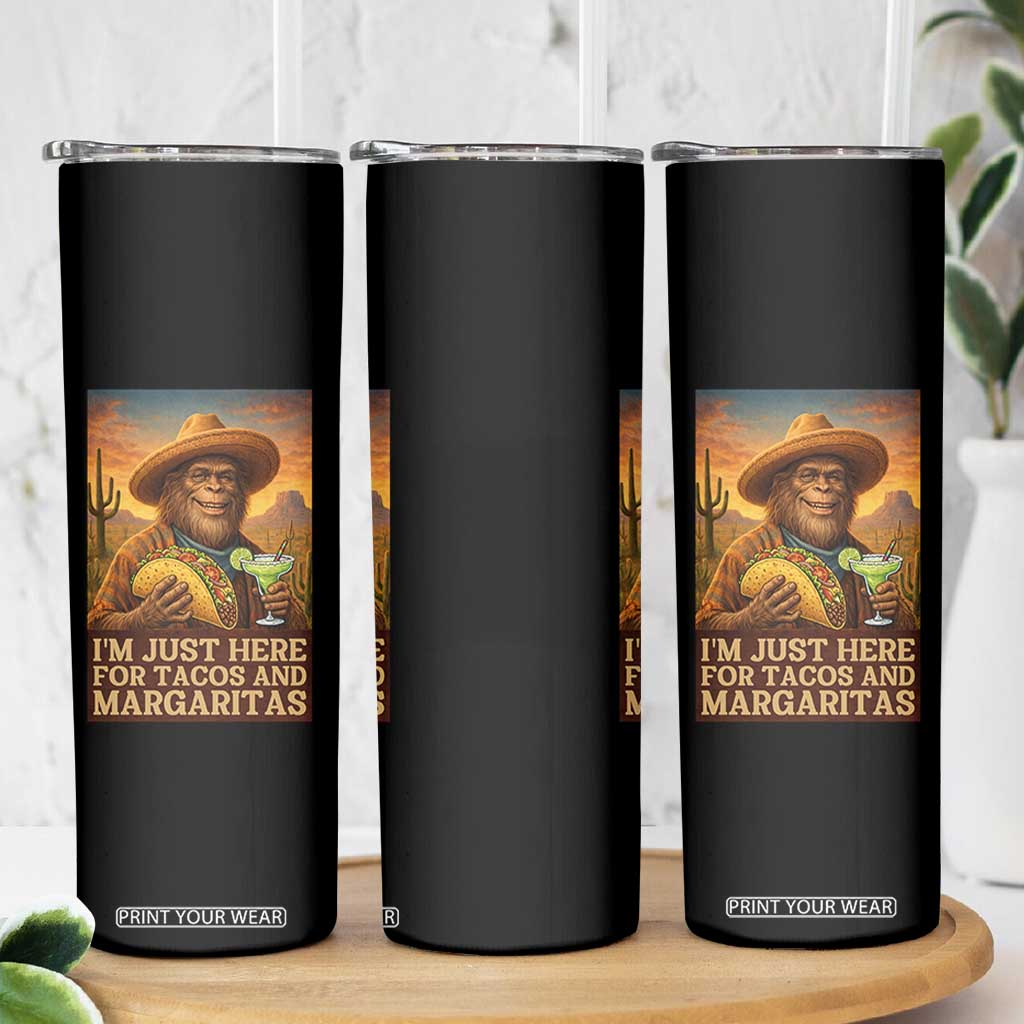 Funny El Squatcho Cinco De Mayo Skinny Tumbler Just Here For Tacos And Margaritas TS12 Print Your Wear