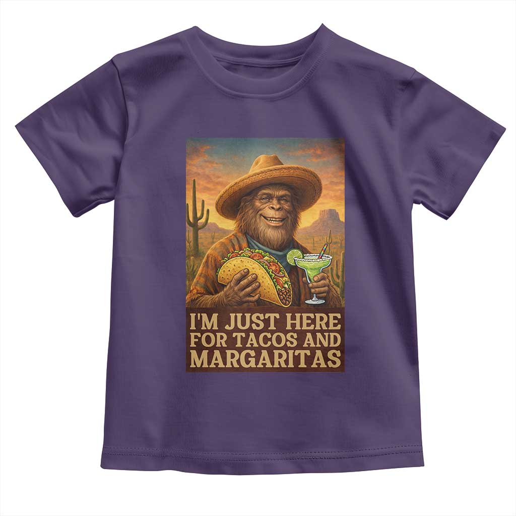 Funny El Squatcho Cinco De Mayo Toddler T Shirt Just Here For Tacos And Margaritas TS12 Purple Print Your Wear