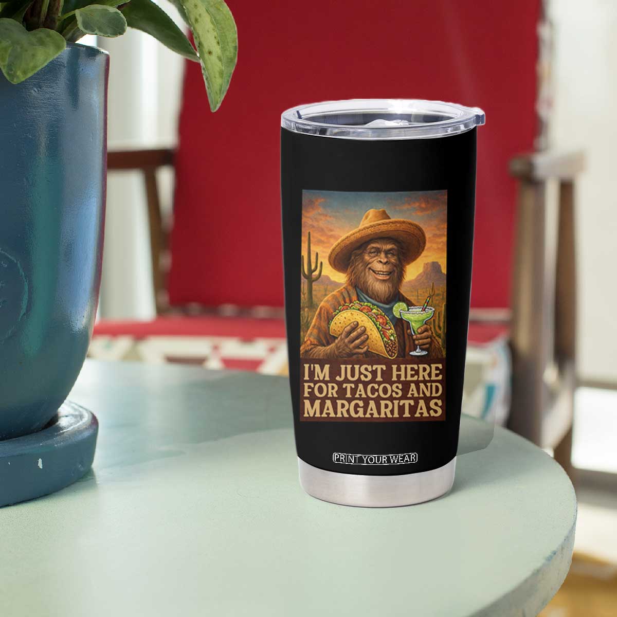 Funny El Squatcho Cinco De Mayo Tumbler Cup Just Here For Tacos And Margaritas TS12 Print Your Wear