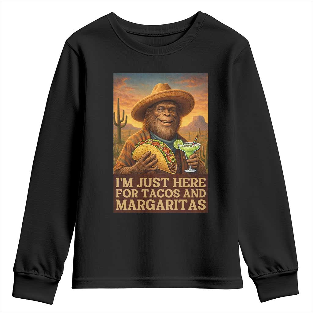 Funny El Squatcho Cinco De Mayo Youth Sweatshirt Just Here For Tacos And Margaritas TS12 Black Print Your Wear