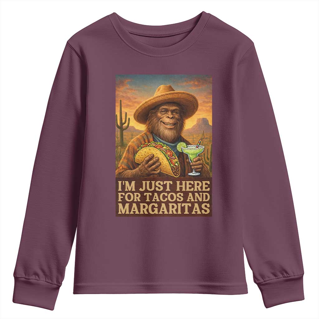 Funny El Squatcho Cinco De Mayo Youth Sweatshirt Just Here For Tacos And Margaritas TS12 Maroon Print Your Wear