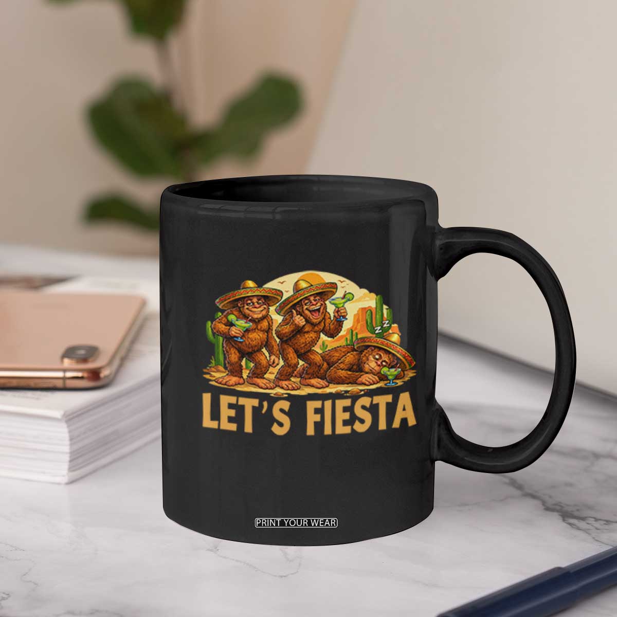 Funny Drunk Bigfoot Cinco De Mayo Coffee Mug Lets Fiesta Party Gift TS12 Print Your Wear