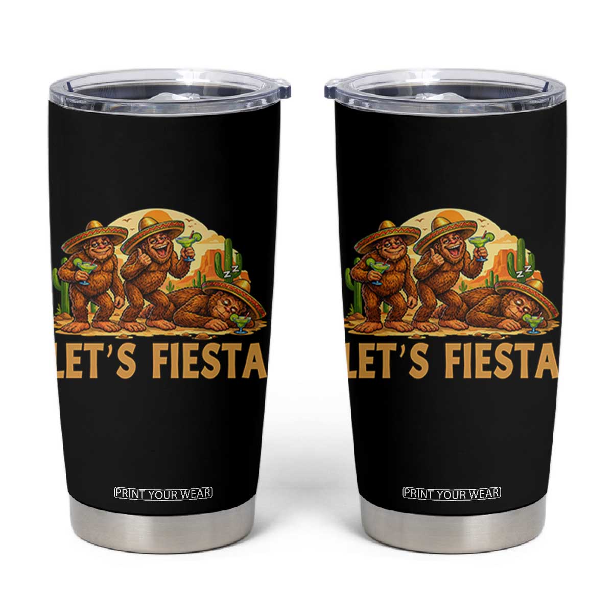 Funny Drunk Bigfoot Cinco De Mayo Tumbler Cup Lets Fiesta Party Gift TS12 Black Print Your Wear