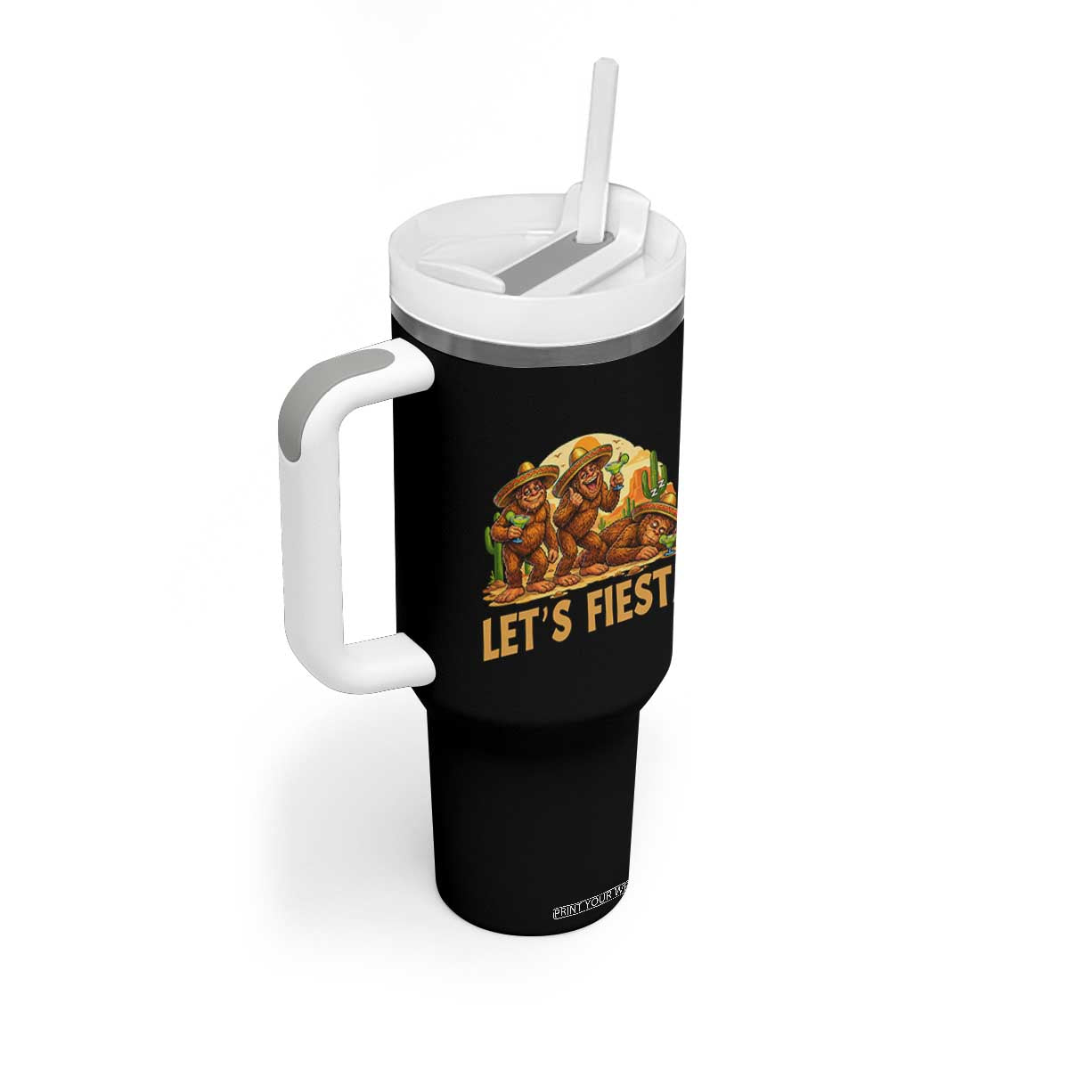 Funny Drunk Bigfoot Cinco De Mayo Tumbler With Handle Lets Fiesta Party Gift TS12 Print Your Wear