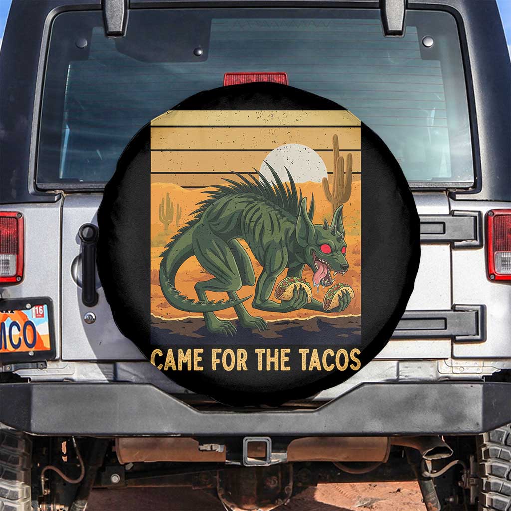 Funny Chupacabra Taco Lover Spare Tire Cover Came For The Tacos TS12 No hole Black Print Your Wear