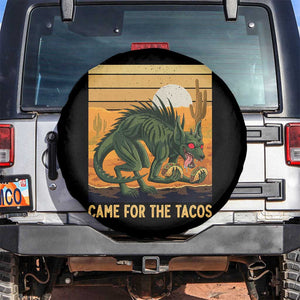 Funny Chupacabra Taco Lover Spare Tire Cover Came For The Tacos TS12 No hole Black Print Your Wear