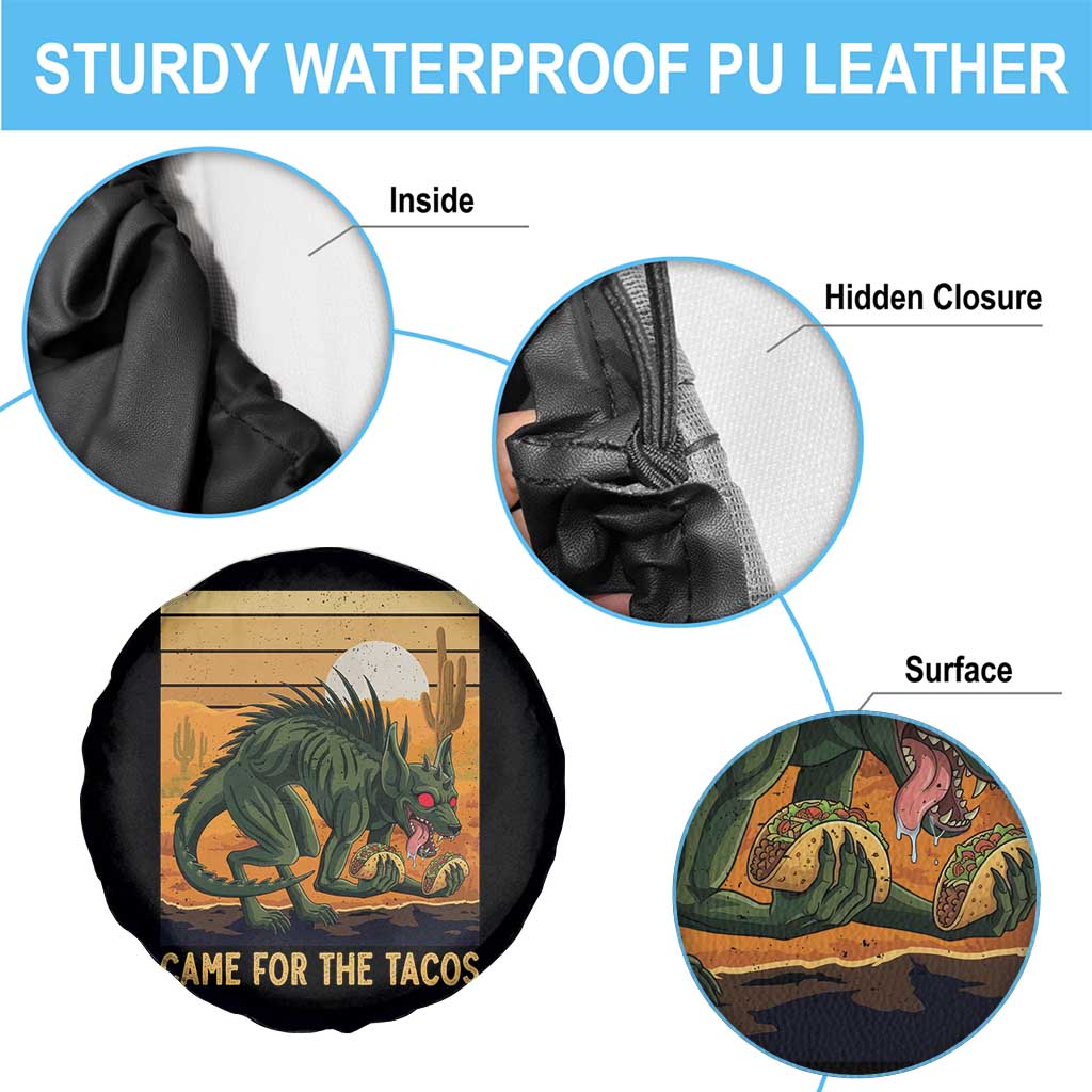 Funny Chupacabra Taco Lover Spare Tire Cover Came For The Tacos TS12 Print Your Wear