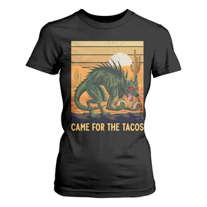 Funny Chupacabra Taco Lover T Shirt For Women Came For The Tacos TS12 Black Print Your Wear