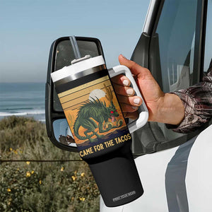 Funny Chupacabra Taco Lover Tumbler With Handle Came For The Tacos TS12 Print Your Wear