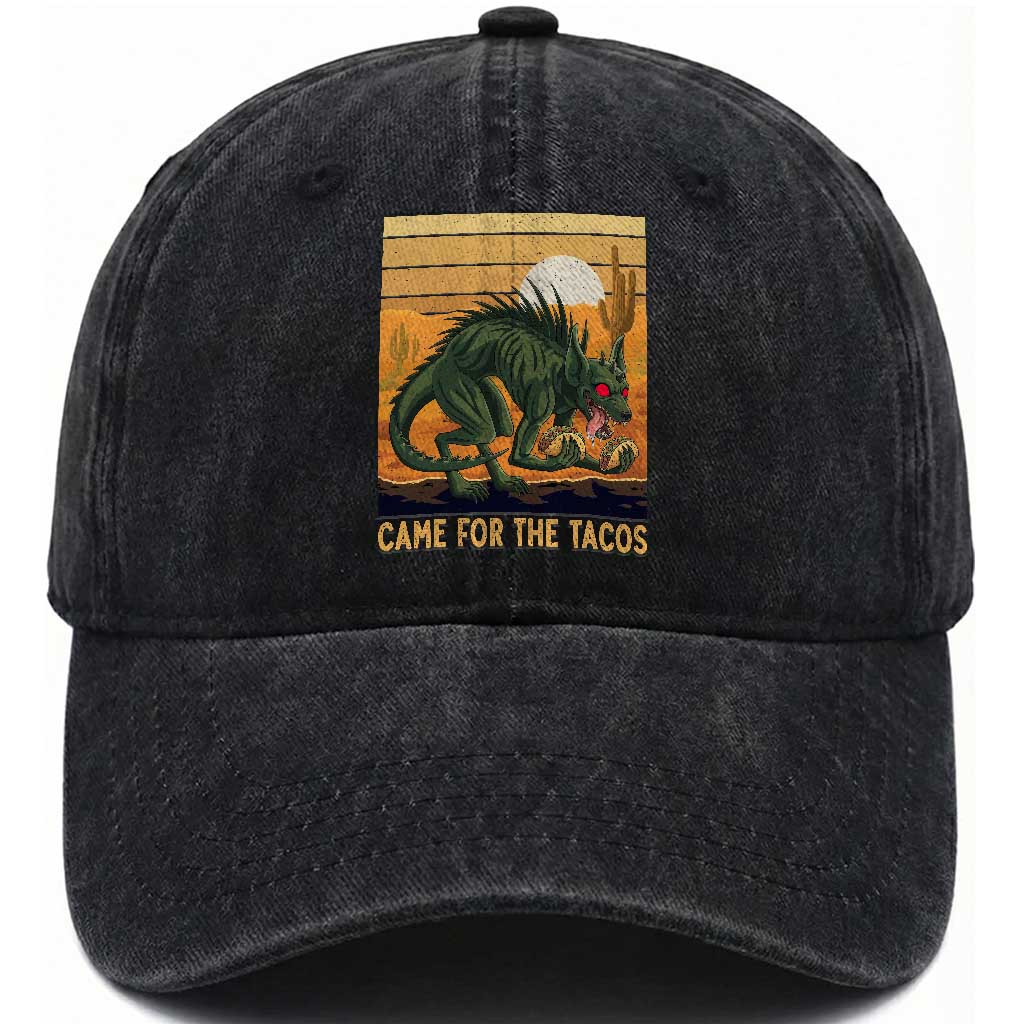 Funny Chupacabra Taco Lover Washed Cotton Baseball Cap Came For The Tacos TS12 Print Your Wear