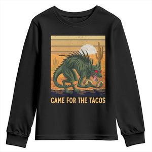 Funny Chupacabra Taco Lover Youth Sweatshirt Came For The Tacos TS12 Black Print Your Wear