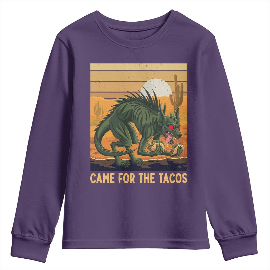 Funny Chupacabra Taco Lover Youth Sweatshirt Came For The Tacos TS12 Purple Print Your Wear