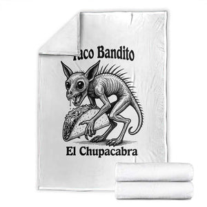 Funny Chupacabra Taco Bandito Throw Blanket Gift For Mexican Food Fan TS12 White Print Your Wear