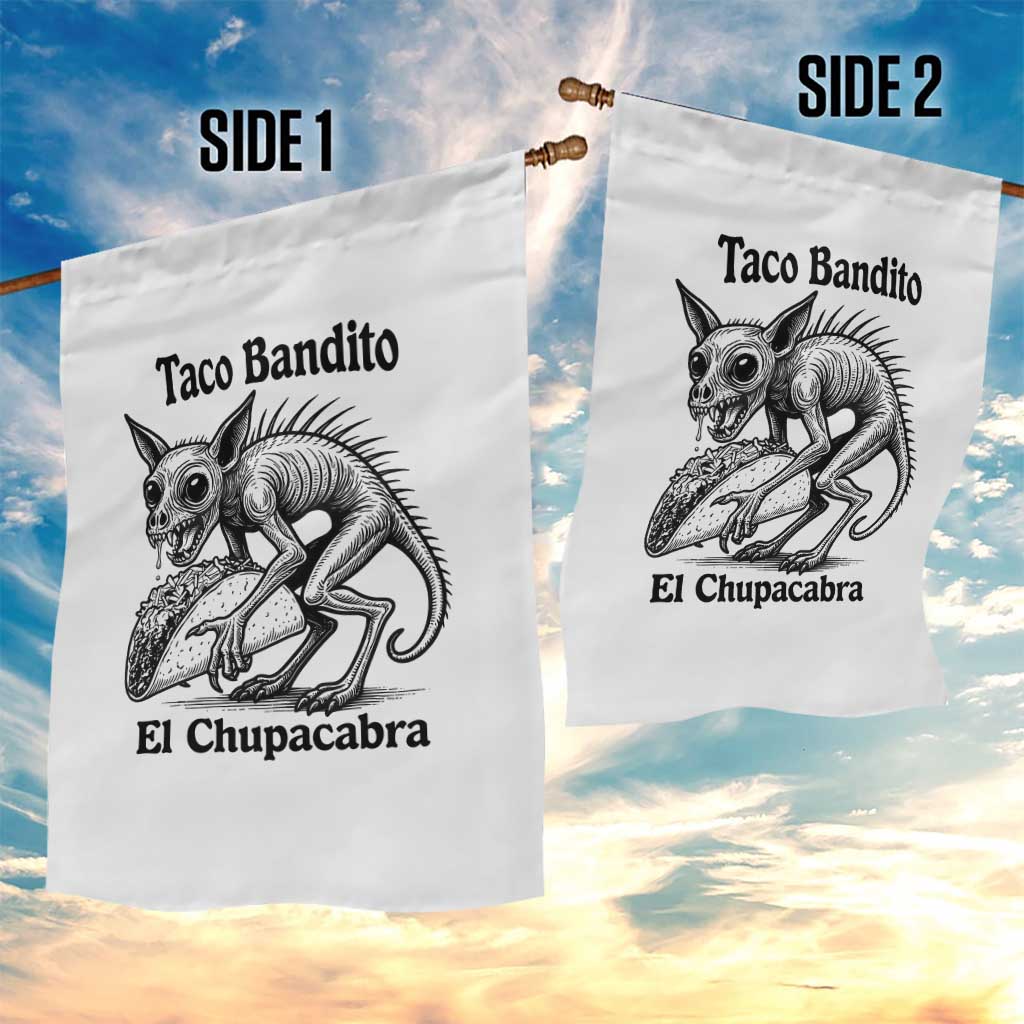 Funny Chupacabra Taco Bandito Garden Flag Gift For Mexican Food Fan TS12 Print Your Wear