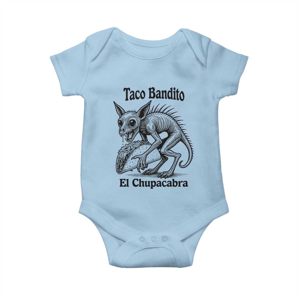 Funny Chupacabra Taco Bandito Baby Onesie Gift For Mexican Food Fan TS12 Light Blue Print Your Wear