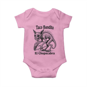 Funny Chupacabra Taco Bandito Baby Onesie Gift For Mexican Food Fan TS12 Light Pink Print Your Wear