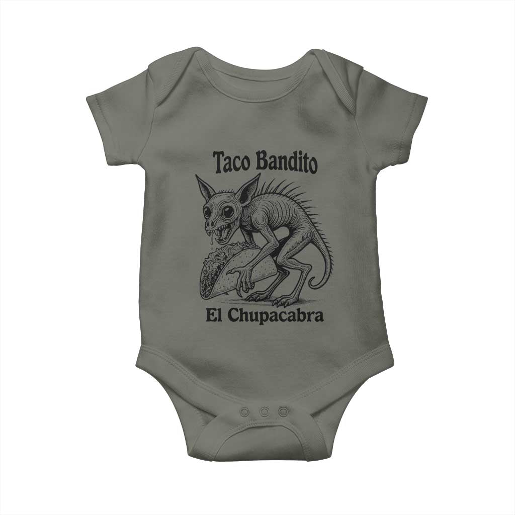 Funny Chupacabra Taco Bandito Baby Onesie Gift For Mexican Food Fan TS12 Military Green Print Your Wear