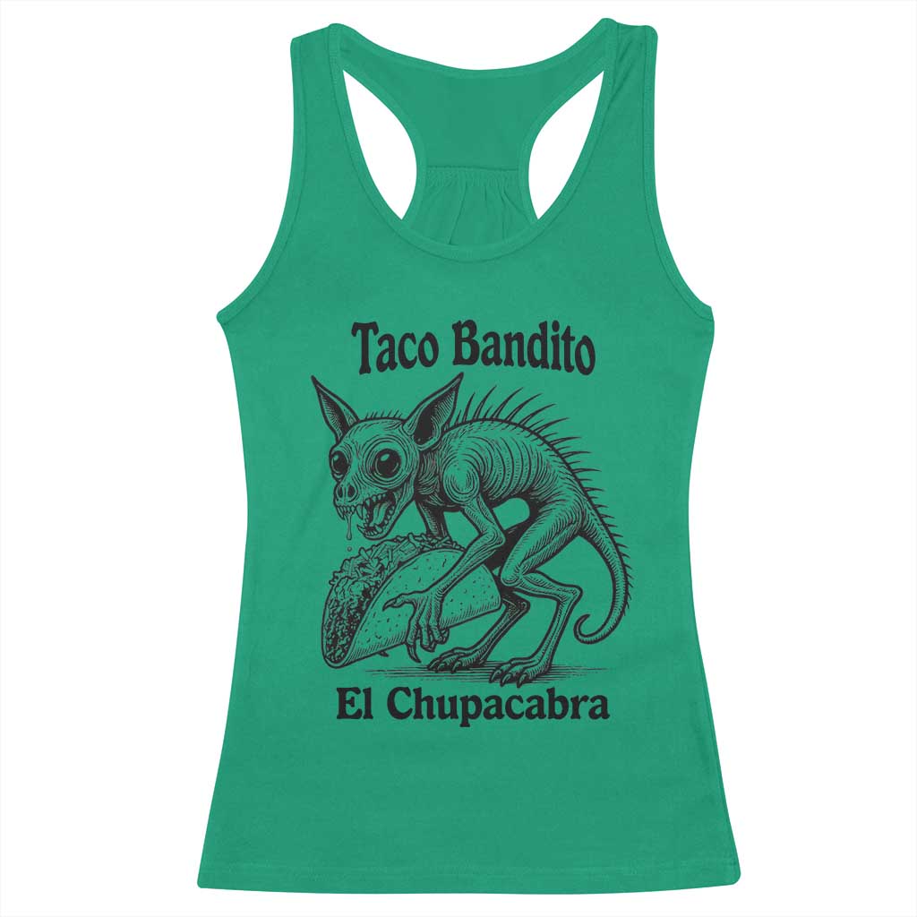 Funny Chupacabra Taco Bandito Racerback Tank Top Gift For Mexican Food Fan TS12 Irish Green Print Your Wear