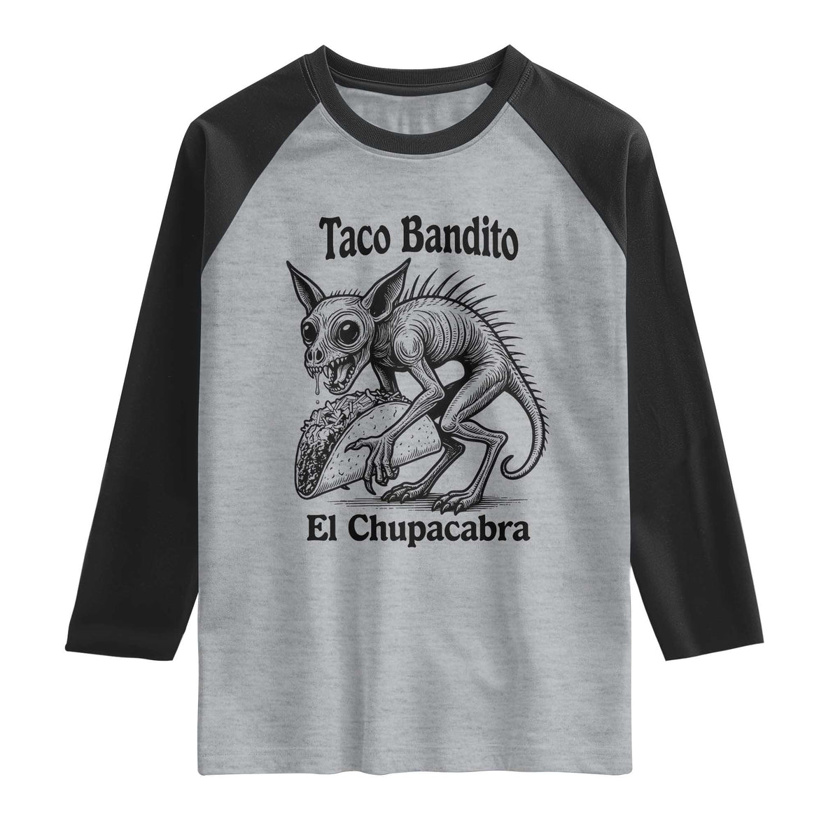 Funny Chupacabra Taco Bandito Raglan Shirt Gift For Mexican Food Fan TS12 Heather Gray Black Print Your Wear