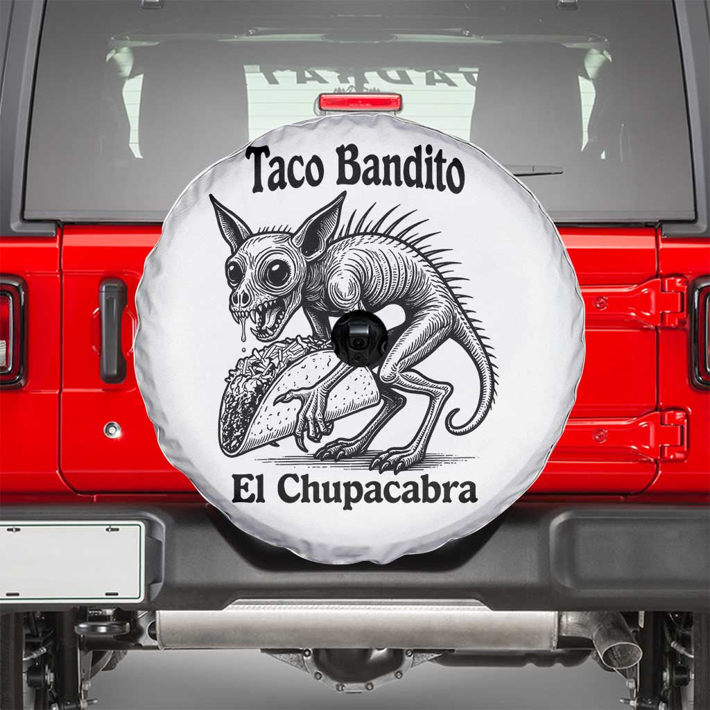 Funny Chupacabra Taco Bandito Spare Tire Cover Gift For Mexican Food Fan TS12 White Print Your Wear