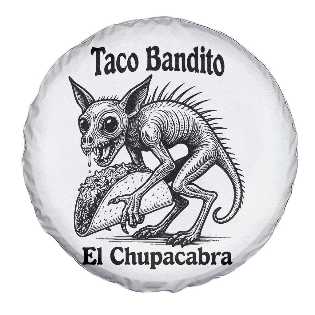 Funny Chupacabra Taco Bandito Spare Tire Cover Gift For Mexican Food Fan TS12 Print Your Wear