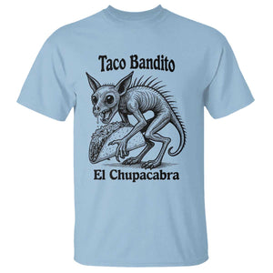 Funny Chupacabra Taco Bandito T Shirt Gift For Mexican Food Fan TS12 Light Blue Print Your Wear
