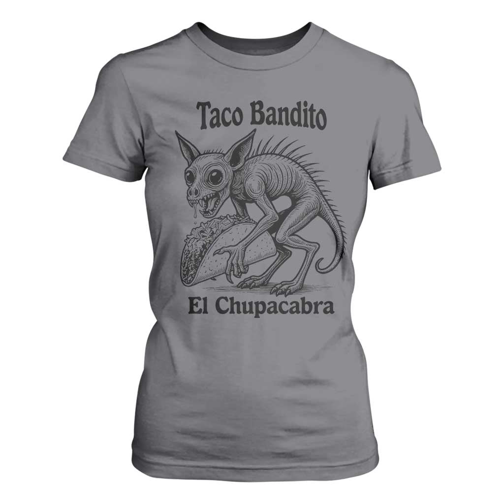 Funny Chupacabra Taco Bandito T Shirt For Women Gift For Mexican Food Fan TS12 Charcoal Print Your Wear