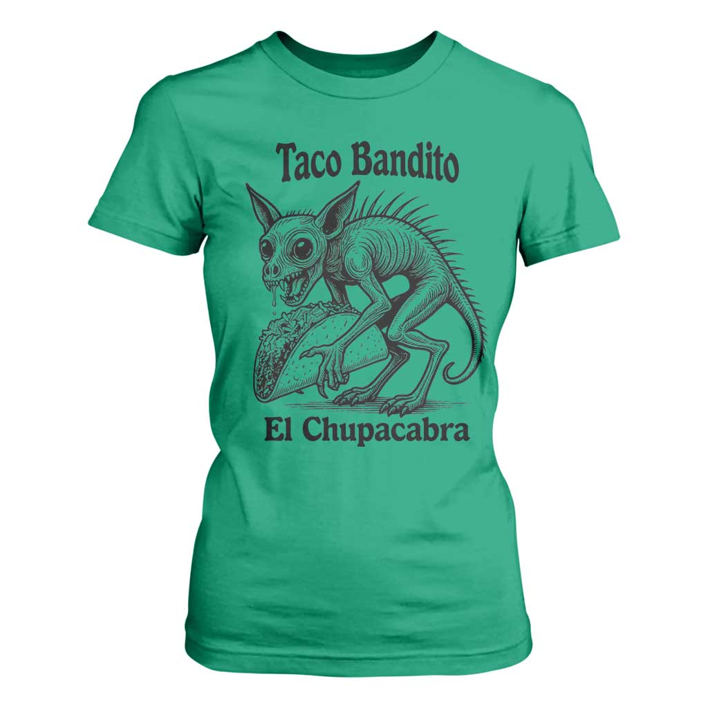 Funny Chupacabra Taco Bandito T Shirt For Women Gift For Mexican Food Fan TS12 Irish Green Print Your Wear