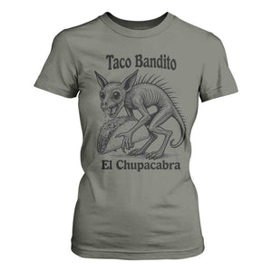 Funny Chupacabra Taco Bandito T Shirt For Women Gift For Mexican Food Fan TS12 Military Green Print Your Wear