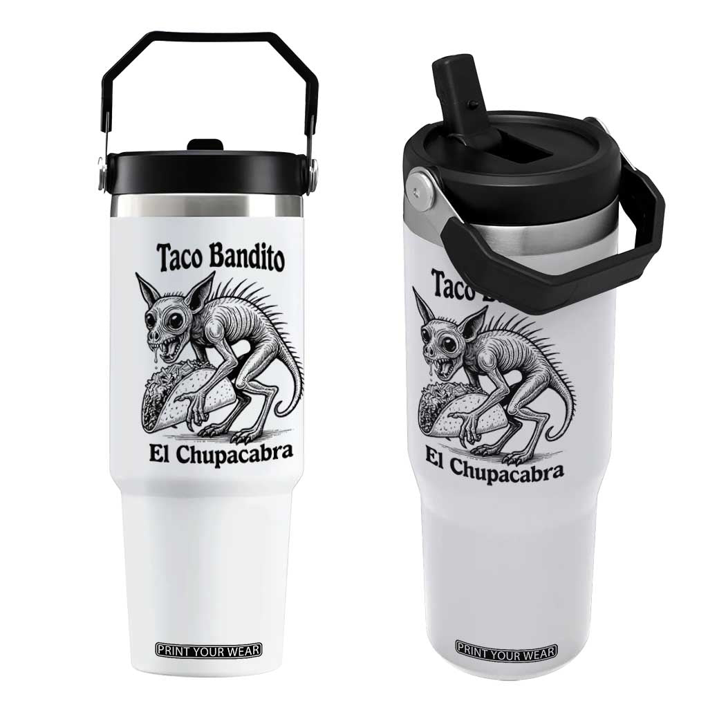 Funny Chupacabra Taco Bandito Flip Straw Tumbler Gift For Mexican Food Fan TS12 One Size: 30 oz White Print Your Wear