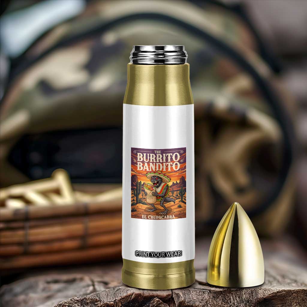 Funny El Chupacabra Burrito Bandito Bullet Tumbler Cinco De Mayo Gift TS12 Print Your Wear