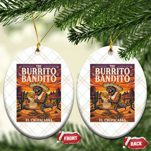 Funny El Chupacabra Burrito Bandito Ceramic Ornament Cinco De Mayo Gift TS12 Print Your Wear