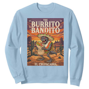 Funny El Chupacabra Burrito Bandito Sweatshirt Cinco De Mayo Gift TS12 Light Blue Print Your Wear