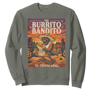 Funny El Chupacabra Burrito Bandito Sweatshirt Cinco De Mayo Gift TS12 Military Green Print Your Wear