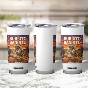 Funny El Chupacabra Burrito Bandito Tumbler Cup Cinco De Mayo Gift TS12 Print Your Wear