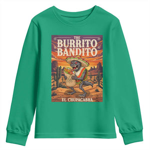 Funny El Chupacabra Burrito Bandito Youth Sweatshirt Cinco De Mayo Gift TS12 Irish Green Print Your Wear