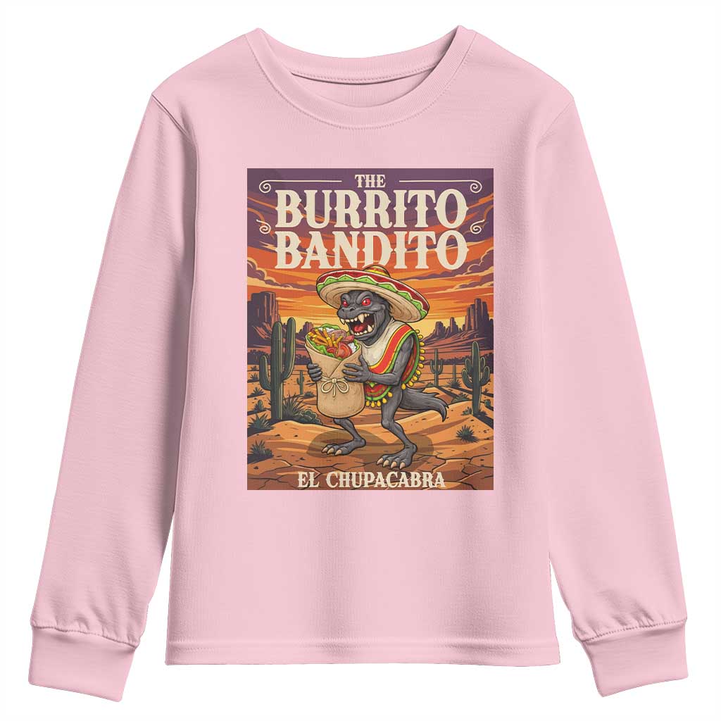 Funny El Chupacabra Burrito Bandito Youth Sweatshirt Cinco De Mayo Gift TS12 Light Pink Print Your Wear