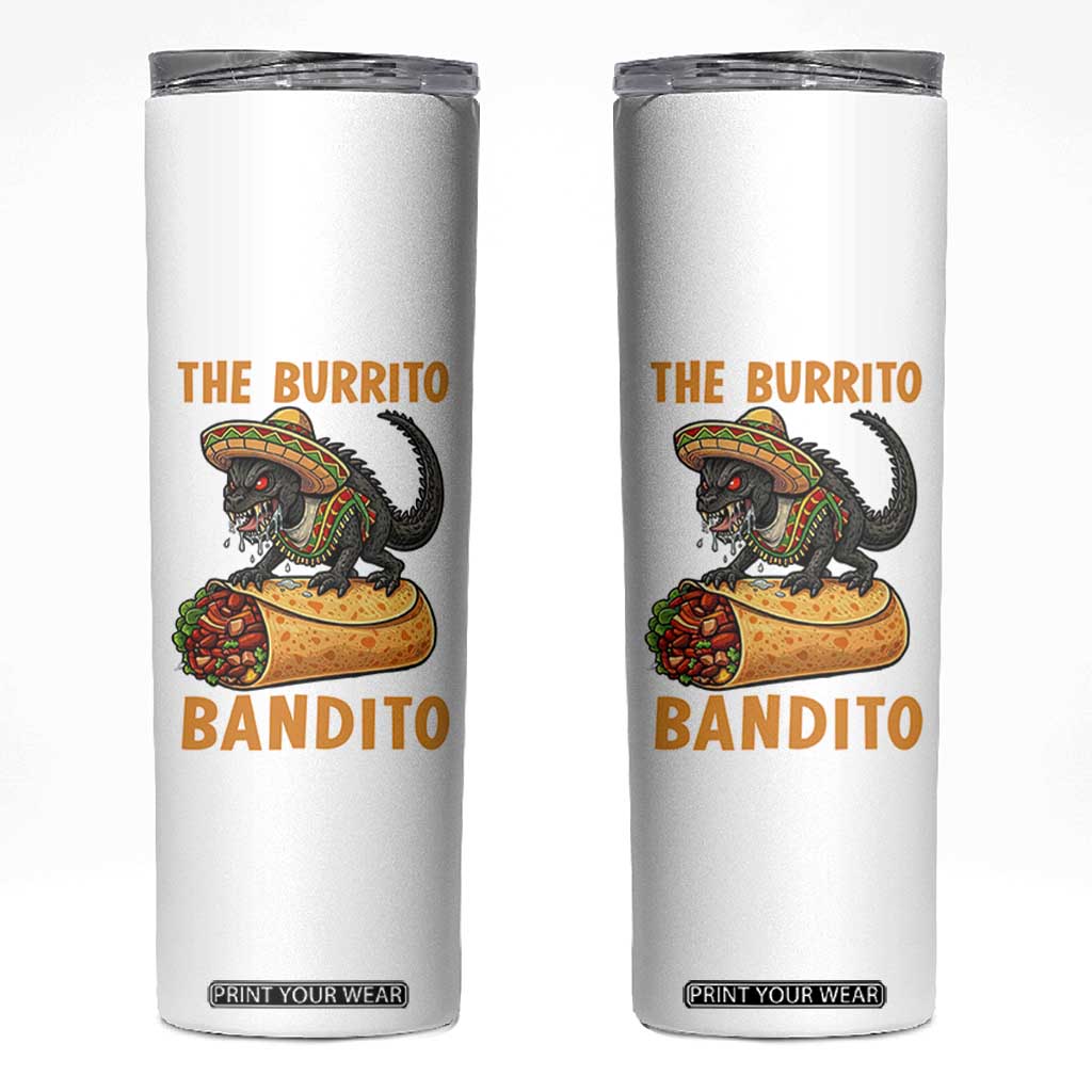 Funny Cinco De Mayo Chupacabra Skinny Tumbler The Burrito Bandito TS12 White Print Your Wear