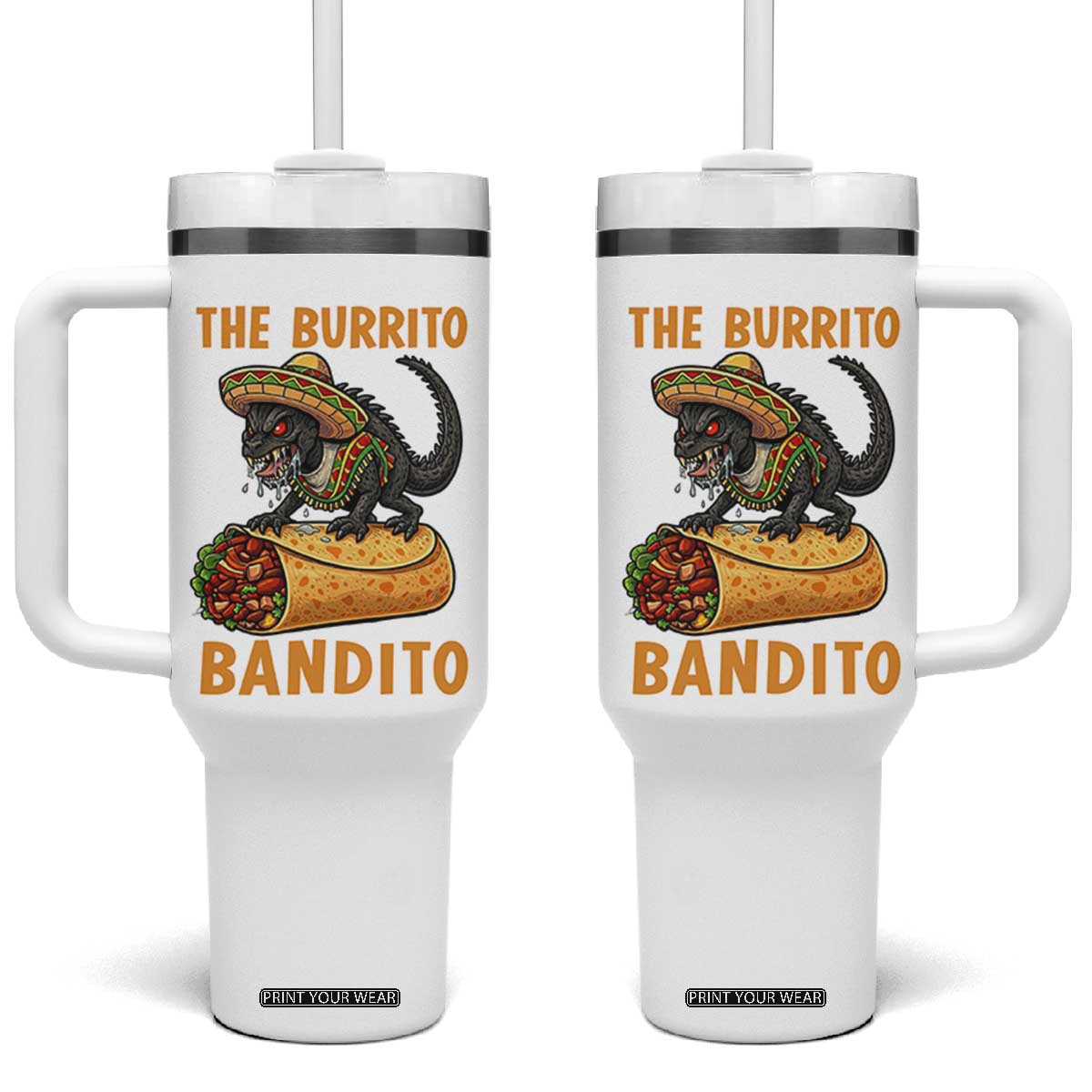 Funny Cinco De Mayo Chupacabra Tumbler With Handle The Burrito Bandito TS12 One Size: 40 oz White Print Your Wear