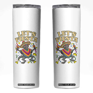 Funny Chupacabra Lets Fiesta Skinny Tumbler Cinco De Mayo Gift TS12 White Print Your Wear