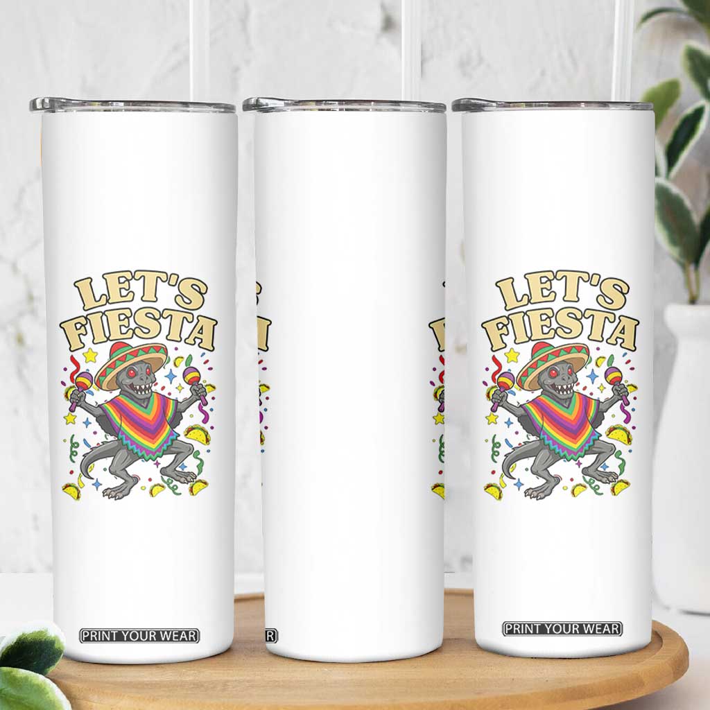 Funny Chupacabra Lets Fiesta Skinny Tumbler Cinco De Mayo Gift TS12 Print Your Wear