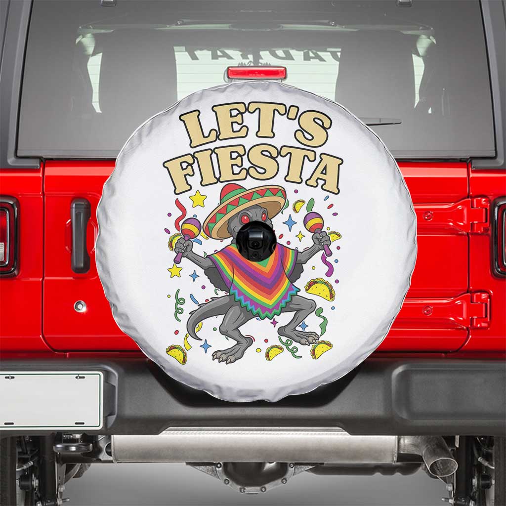 Funny Chupacabra Lets Fiesta Spare Tire Cover Cinco De Mayo Gift TS12 White Print Your Wear